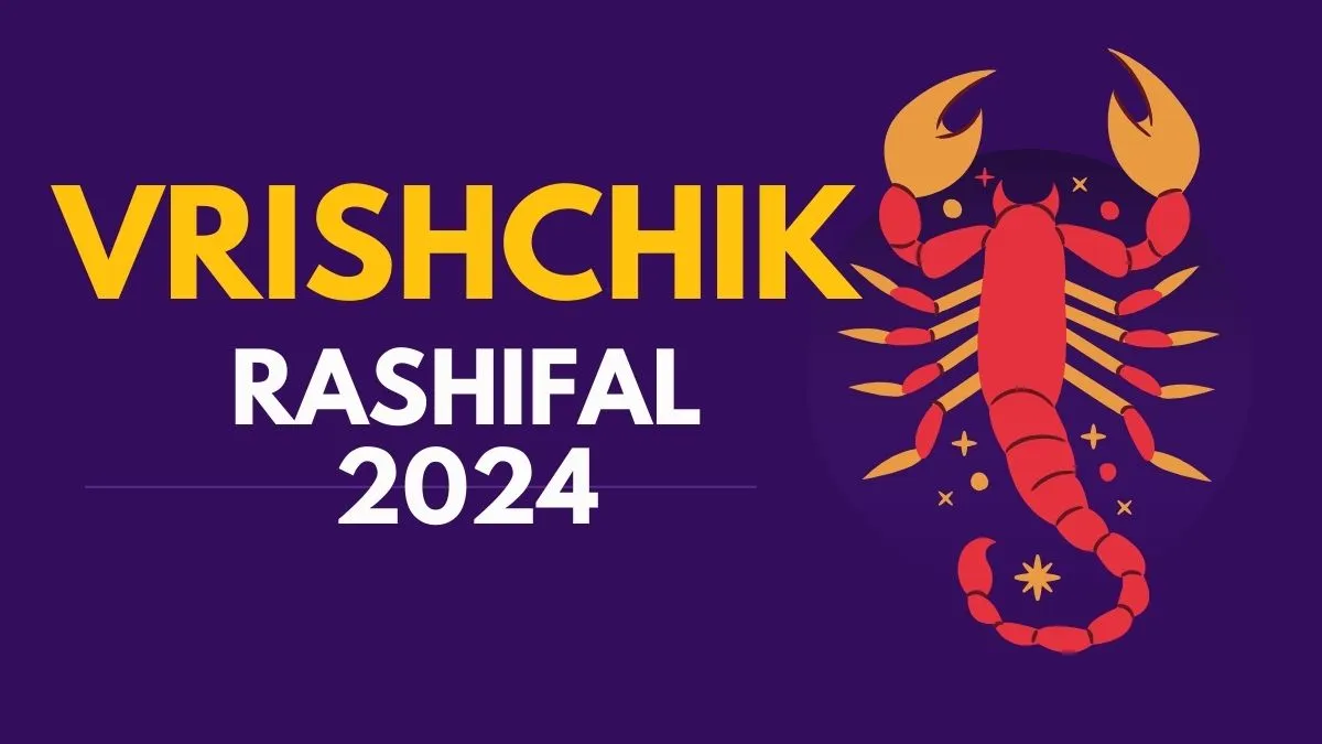 Vrishchik Rashifal 2024 in Hindi All information of 2024
